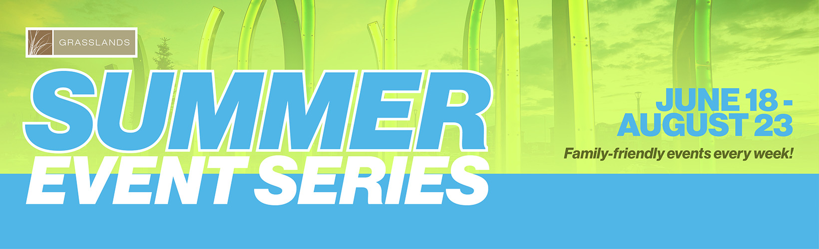 Grasslands Summer Event Series